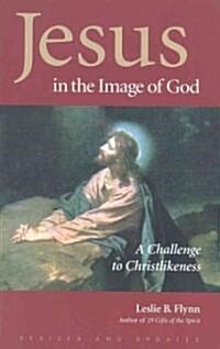 Jesus in the Image of God (Paperback)