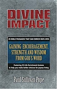 Divine Impact: 25 Bible Passages That Can Enrich Our Lives (Paperback)