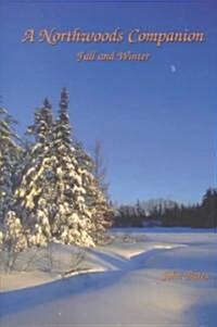 A Northwoods Companion (Paperback)