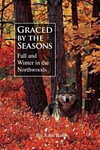 Graced by the Seasons (Paperback)