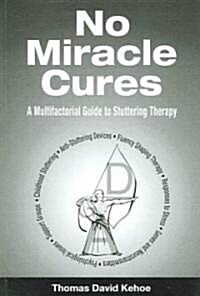 No Miracle Cures (Paperback)