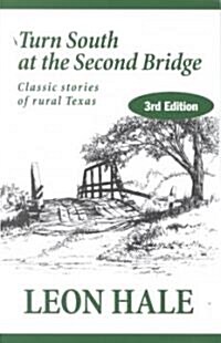 Turn South at the Second Bridge (Paperback)