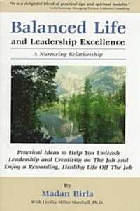 Balanced Life and Leadership Excellence (Paperback)