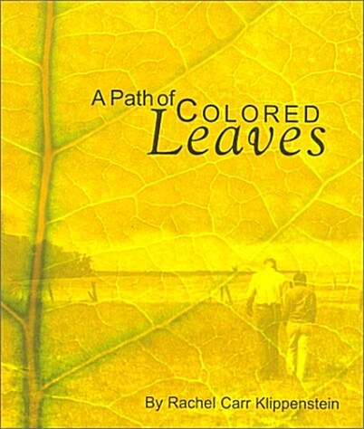 A Path of Colored Leaves (Paperback)