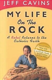 My Life on the Rock (Paperback, 2, Rev)