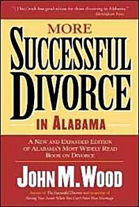 More Successful Divorce In Alabama (Paperback)