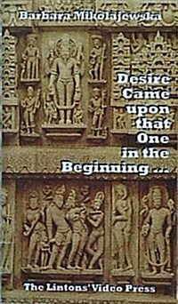 Desire Came Upon That One in the Beginning ...: Creation Hymns of the Rig Veda (Paperback)