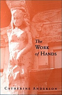 The Work of Hands (Paperback)