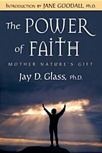 The Power of Faith (Hardcover)