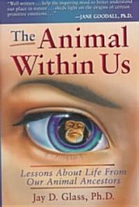 The Animal Within Us (Hardcover)