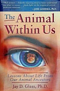 The Animal Within Us (Paperback)