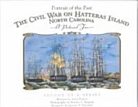 The Civil War on Hatteras Island North Carolina (Hardcover)