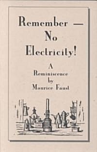 Remember-No Electricity! (Paperback, 2nd)