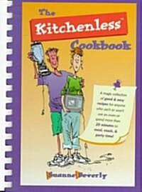 The Kitchenless Cookbook (Hardcover, Spiral)