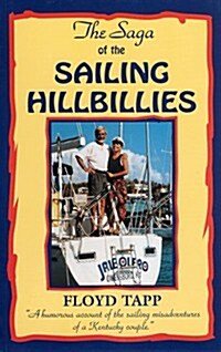The Saga of the Sailing Hillbillies (Paperback)