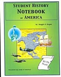 Student History Notebook of America (Paperback)