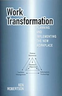 Work Transformation (Paperback)