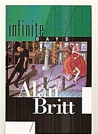 Infinite Days (Paperback, 1st)