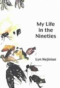 My Life in the Nineties (Paperback)