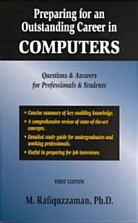 Preparing for an Outstanding Career in Computers: Questions & Answers for Professionals & Students (Paperback)