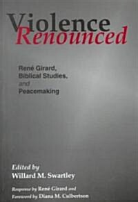 Violence Renounced (Paperback)