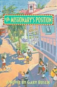 The Missionarys Position (Paperback)