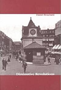 Diminutive Revolutions (Paperback)