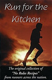 Run for the Kitchen (Paperback)