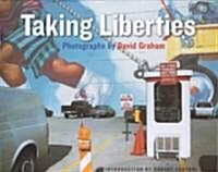 Taking Liberties (Hardcover)