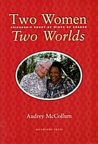Two Women, Two Worlds (Paperback, 1ST)