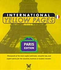 International Yellow Pages Paris Edition (Paperback)