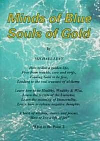 Minds of Blue, Souls of Gold (Paperback)