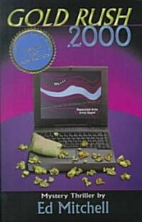 Gold Rush 2000 (Hardcover)