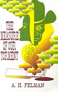 The Measure of Our Torment (Paperback)