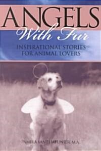 Angels With Fur (Paperback)