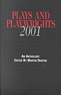 Plays and Playwrights 2001 (Paperback)