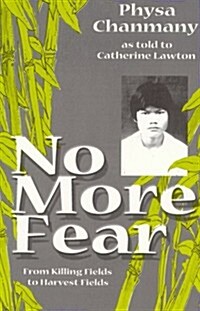 No More Fear: From Killing Fields to Harvest Fields (Paperback)