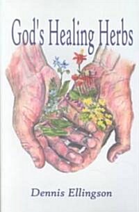 Gods Healing Herbs (Paperback)