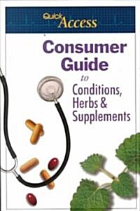 Consumer Guide to Conditions, Herbs & Supplements (Paperback)