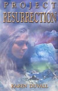 Project Resurrection (Paperback)