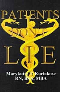 Patients Dont Lie (Paperback)