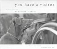 You Have a Visitor (Paperback)