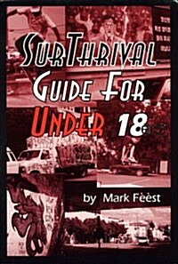 Surthrival Guide for Under 18ers (Hardcover)