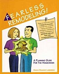 Fearless Remodeling! (Paperback, Spiral)