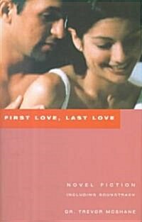 First Love, Last Love (Hardcover)