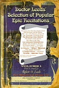 Doctor Leeds Selection of Popular Epic Recitations (Hardcover)