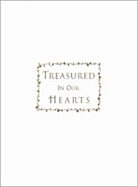 Treasured In Our Hearts (Hardcover)