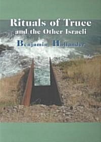 Rituals of Truce and the Other Israeli (Paperback)