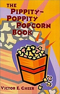 The Pippity-Poppity Popcorn Book (Paperback)