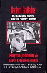Harlem Godfather: The Rap on My Husband, Ellsworth Bumpy Johnson (Paperback)